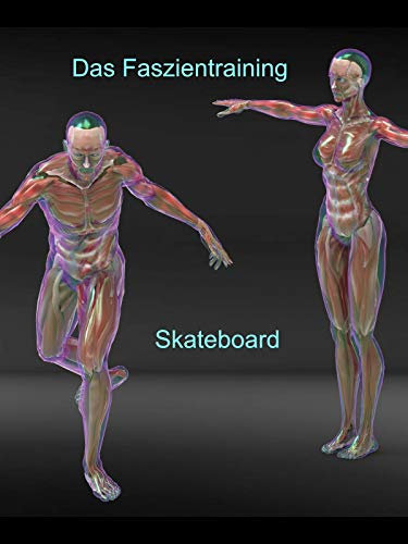 Das Faszientraining Skateboard