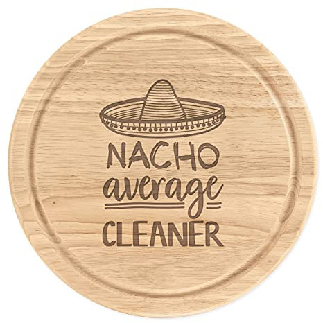 Nacho Average Cleaner Wooden Chopping Cheese Board Round 25cm