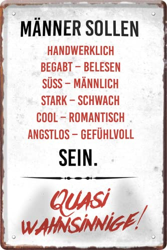 schilderkreis24 Blechschilder Kollektion 20x30cm – Lustige Sprüche für Mann & Frau, Humorvolle Wanddeko und Geschenkideen (Männer sollen - Quasi wahnsinnige!)