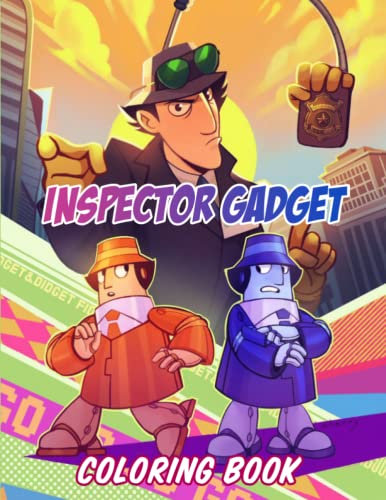 Inspẹctọr Gadgét Coloring Book: Great Gifts For Kids And Adults Who Love Inspẹctọr Gadgét