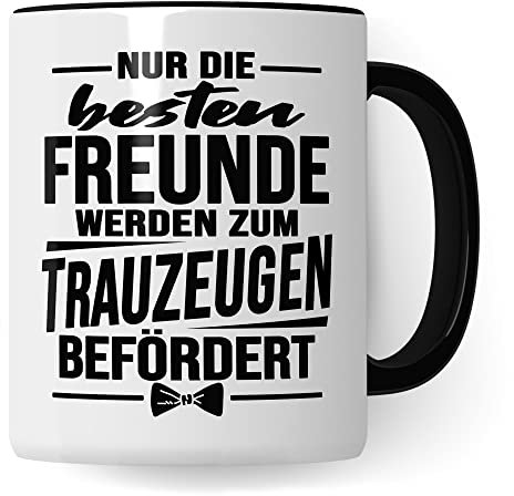 Pagma Druck Trauzeuge fragen Nur die besten Freunde werden zum Trauzeugen befördert Spruch Geschenk Freund Trauzeuge süßes Motiv schöne Geschenkidee Kaffeetasse Teebecher Hochzeit (bester Freund)