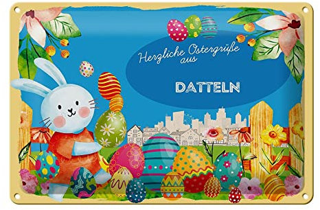 DekoDrom® Blechschild 20x30 cm Ostergrüße aus DATTELN Wand Deko Bar Kneipe Sammler Geschenk Ostern