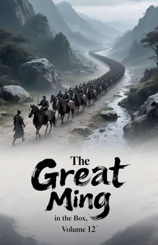The Great Ming in the Box, Volume 12