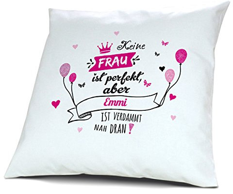 printplanet Kopfkissen mit Namen Emmi - Motiv Nicht Perfekt, Aber..., 40 cm, 100% Baumwolle, Kuschelkissen, Liebeskissen, Namenskissen, Geschenkidee
