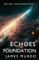 Echoes of Foundation (Tapache's Promise Trilogy, Band 3)
