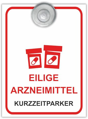 Indigos UG - Schild Eilige Arzneimittel Kurzzeitparker - 9x12 cm - Aluverbundplatte mit Saugnapf - Innenbefestigung für Ihr Auto - UV-Beständig - Einsatzschild - Hinweisschild - Warnschild
