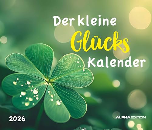Der kleine Kalender zum Glücklichsein - Tischaufstellkalender mit 12 Glücksbotschaften im Format 14 x 12