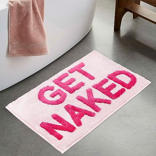 DEENZ GET NAKED Pink Bath Mat Backing Water Absorbent Bathroom Rug With Pop Up Get Naked Letters Super Soft & Non Slip (Pink)