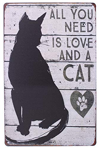 Hioni All You Need Is Love And A Cat Vintage Tin Sign Poster Wall Decoration Metal Sign Door Sign
