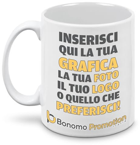 Bonomo Promotion Italia Tazza Personalizzata con Foto, Scritta o Nome – Regalo Personalizzabile per Compleanno, Festa della Mamma, Papà, Laurea o San Valentino