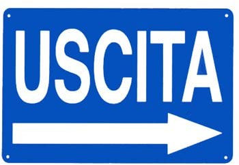 NEW CARTELLO SEGNALETICO - uscita FRECCIA A DESTRA - Adesivo Extra Resistente, Pannello in Forex, Pannello In Alluminio (ADESIVO 30X42 cm)