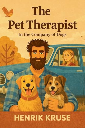 In the Company of Dogs (The Pet Therapist, Band 2)