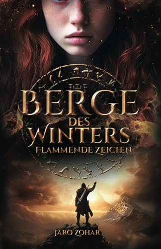 Berge des Winters: Flammende Zeichen