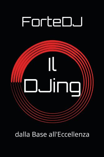 Il DJing: dalla Base all'Eccellenza
