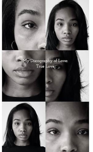 my discography of love: true love