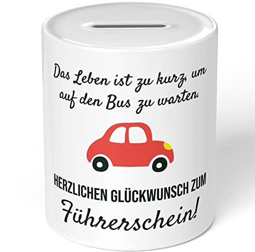 JUNIWORDS Spardose Sparbüchse, Das Leben ist zu kurz, um auf den Bus zu warten. Herzlichen Glückwunsch zum Führerschein! (1008179)