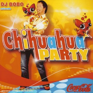 Chihuahua Party (Dj Bobo)