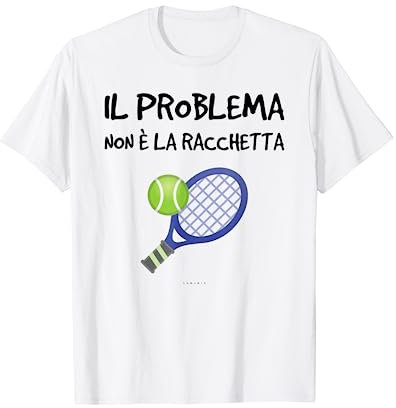 T Shirt Uomo Sport Problema Non Racchetta Scritte Simpatiche Maglietta
