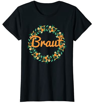Damen Braut Bride to be Verlobung Blumenkranz JGA Party Braut T-Shirt