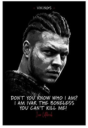 Vikings TV-Show, Filmposter Ivar The Boneless Zitat, 2 Leinwand, Schlafzimmer, Dekoration, Bilddrucke, Büro, Wohnheim, Raumdekoration, Geschenke, ungerahmt, 30 x 45 cm
