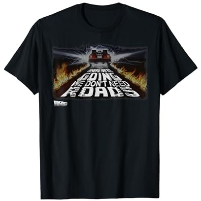 Back to the Future We Don't Need Roads T-Shirt