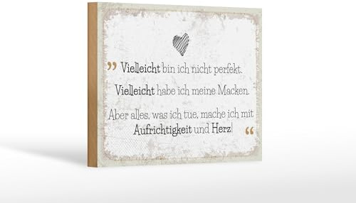 Femer Holzschild Spruch 12x18 cm was ich tue, mache ich mit Aufrichtigkeit und Herz
