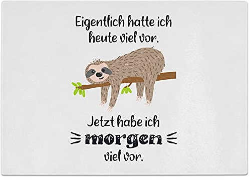 JUNIWORDS Glasschneidebrett Frühstücksbrett, Eigentlich hatte ich heute viel vor. Jetzt habe ich morgen viel vor