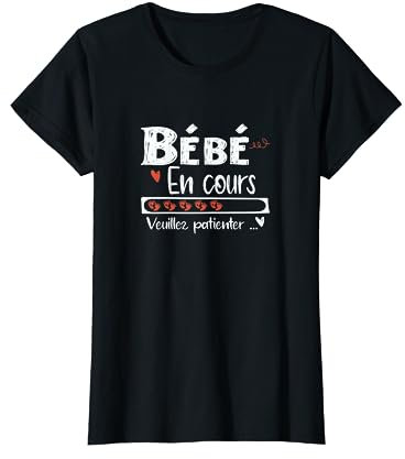 Bébé En Cours - Annonce Grossesse Femme Enceinte T-Shirt