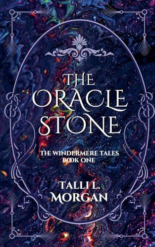 The Oracle Stone (The Windermere Tales, Band 1)