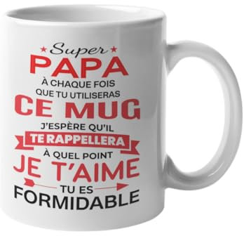 Mug Super Papa je t'aime tu es formidable - Idée Cadeau Anniversaire, Fête des Pères, Noël – Cadeau Original pour les Super Papas -Tasse pour père 330 ml céramique - Cadeaux pour pères - Amour (Papa)