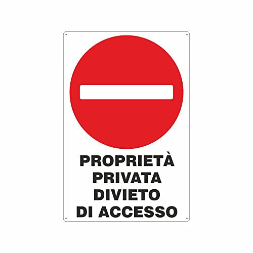 Cartello Proprietà Privata Divieto di Accesso 20x30cm, Cartelli vietato l'accesso PVC Impermeabile