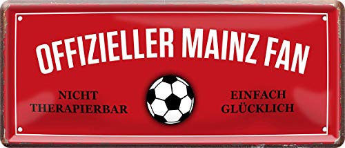 Offizieller Mainz Fan - einfach glücklich Fußball 28x12 cm Blechschild 1674