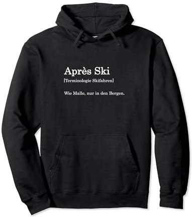 Apres Ski Definition Malle Party Outfit Skishirt Ski fahren Pullover Hoodie
