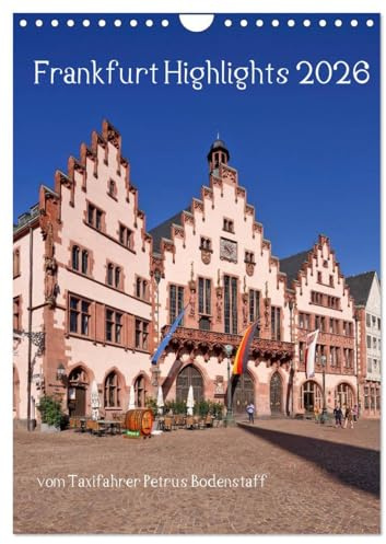 Frankfurt Highlights (Wandkalender 2026 DIN A4 hoch), CALVENDO Monatskalender: Einige der sehenswürdigen Attraktionen von Frankfurt am Main (CALVENDO Orte)