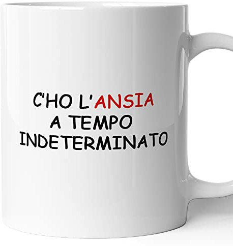 AL PRODUCTION Tazza Mug C'ho L'ansia A Tempo Indeterminato