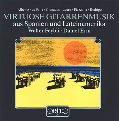 Virtuoso Guitar Music of Spain & Latin America