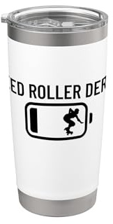 Roller Derby Player Low Battery Need Roller Derby Stainless Steel Insulated Tumbler