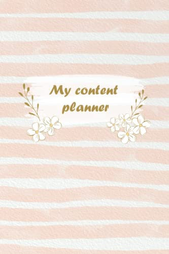 My content planner: Plan and organize your tik tok posts, tik tok content planner for influencers 6 × 9 inch , 224 Pages for plannin your next HiT ... for Creating and Organizing TikTok Videos
