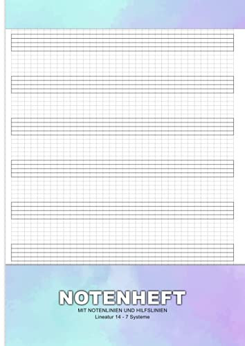 Notenheft Mit Notenlinien Und Hilfslinien: A4 Für Das Gleichmäßige Schreiben Und Lernen Von Noten - 28 Seitiges Notenlinienheft A4 MIT Hilfslinien ... - Mattes Pastellfarbendes Buchcover
