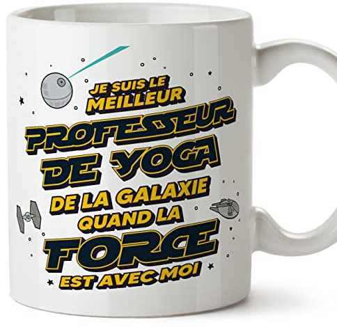Mugffins Tasses pour PROFESSEUR DE YOGA - En Français - Cadeau original pour PROFESSEUR DE YOGA homme - Meilleur de Galaxie Quand Force Avec Moi - 11 oz / 330 ml