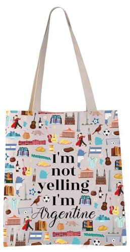 Argentina Travel Gift I'm Not Yelling I'm Argentine Tote Bag Argentine Pride Gift (Argentine Tote)