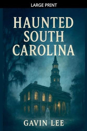 Haunted South Carolina