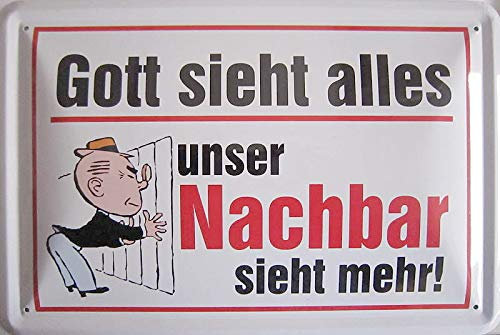 vielesguenstig-2013 Schild Blechschild 30x40cm Gott Sieht Alles unser Nachbar Sieht mehr Haus Grundstück