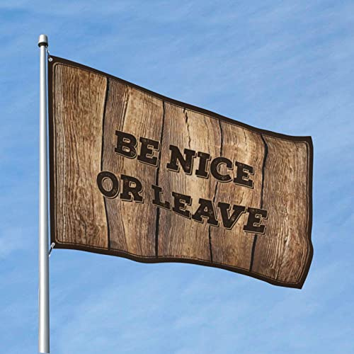 Be Nice Or Leave Flag 1 Retro Coffee Deko Banner (60 x 90 cm)