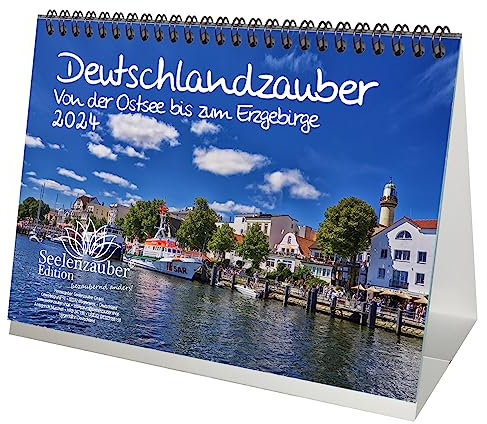 Deutschlandzauber Von der Ostsee zum Erzgebirge DIN A5 Tischkalender für 2024 Deutschland Küste Urlaub Reise- Seelenzauber