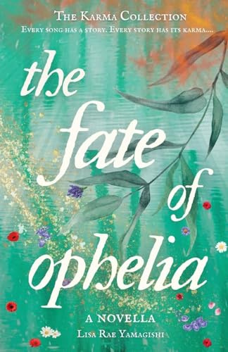 The Fate of Ophelia (The Karma Collection)