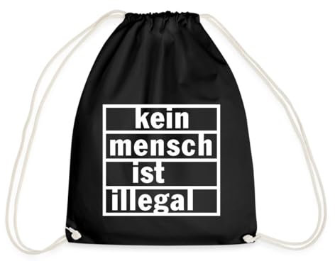 Spreadshirt Politik Kein Mensch Ist Illegal Sprüche Turnbeutel, One size, Schwarz