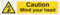 Scan SCA5110 Panneau autocollant en PVC avec inscription « Caution Mind your head » Blanc 200 x 50 mm