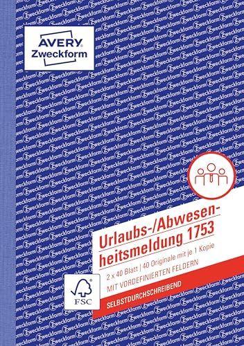 AVERY Zweckform 1753 Urlaubs-/Abwesenheitsmeldung (A5, selbstdurchschreibend, von Rechtsexperten geprüft, für Deutschland / Österreich zur Zeiterfassung in der Personalverwaltung, 2x40Blatt) weiß/gelb