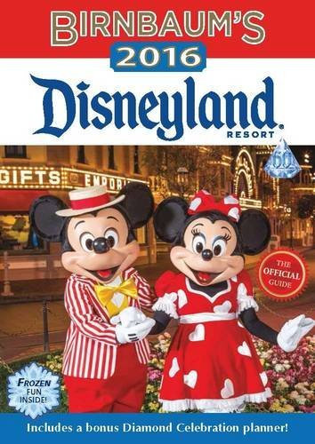 Birnbaum's 2016 Disneyland Resort (Birnbaum's Disneyland) by Birnbaum Guides (2015-10-15)